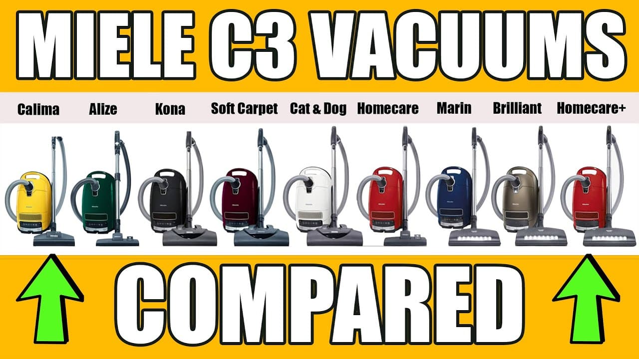 Miele C3 Canister Vacuums Compared Calima vs Alize vs Kona vs Marin vs Brilliant vs Cat & Dog