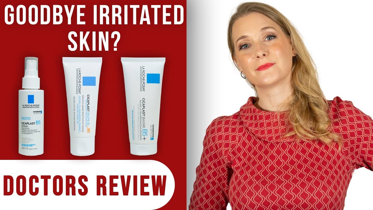 La Roche Posay Cicaplast B 5 - Original Baume, SPF and Spray | Doctors Review