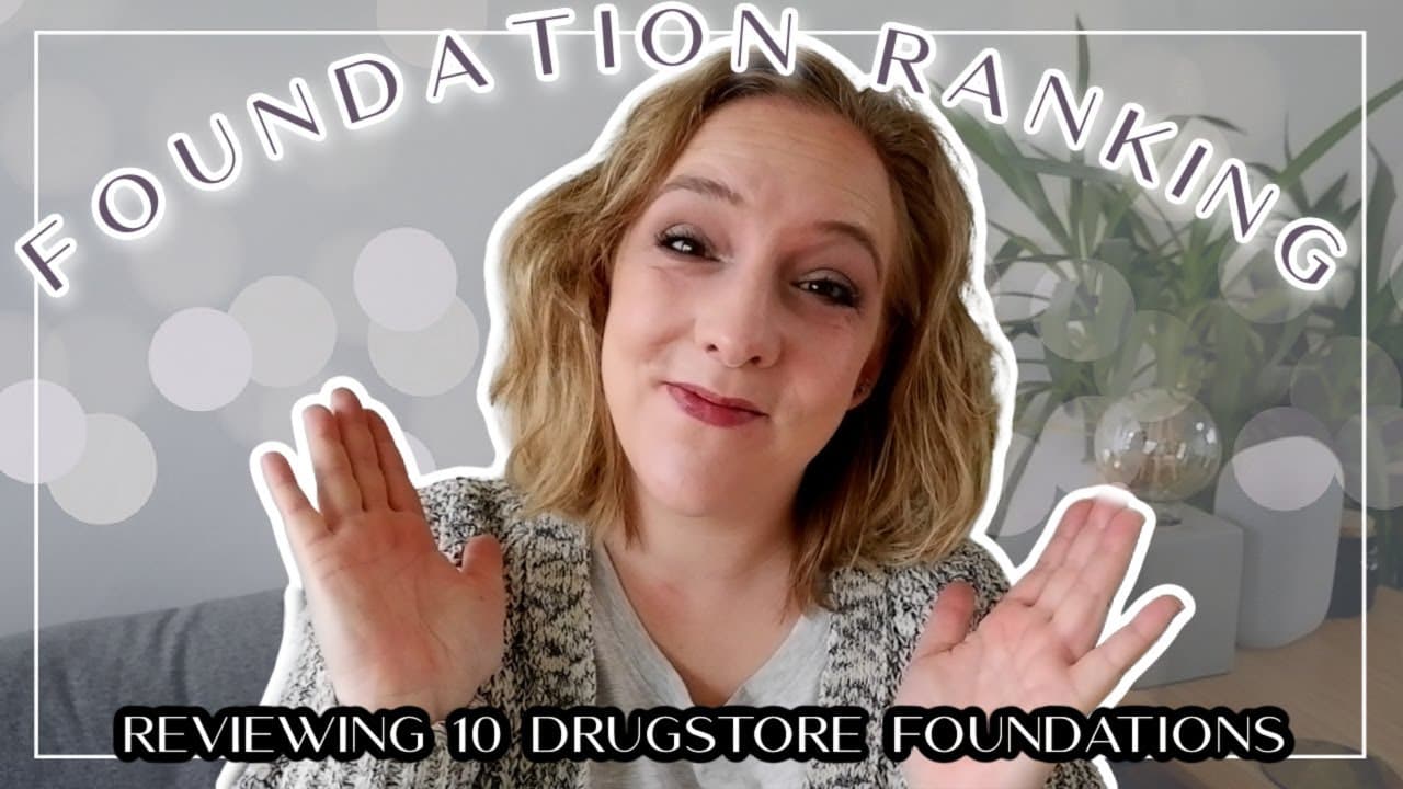 DRUGSTORE FOUNDATION REVIEW // Ranking the last 10 foundations I tried