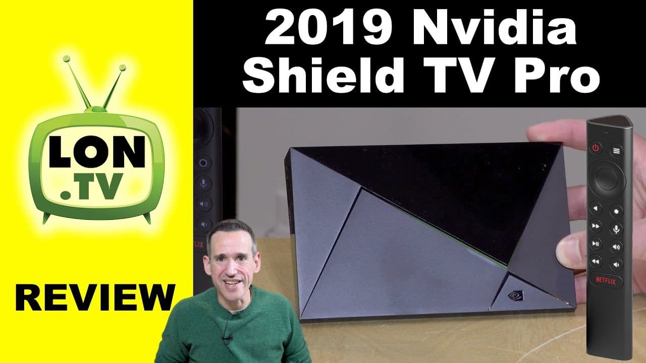 The 2019 Nvidia Shield TV Pro Review: Not Much of an Upgrade