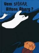 Vem spökar, Alfons Åberg? (Inbunden, 2007)
