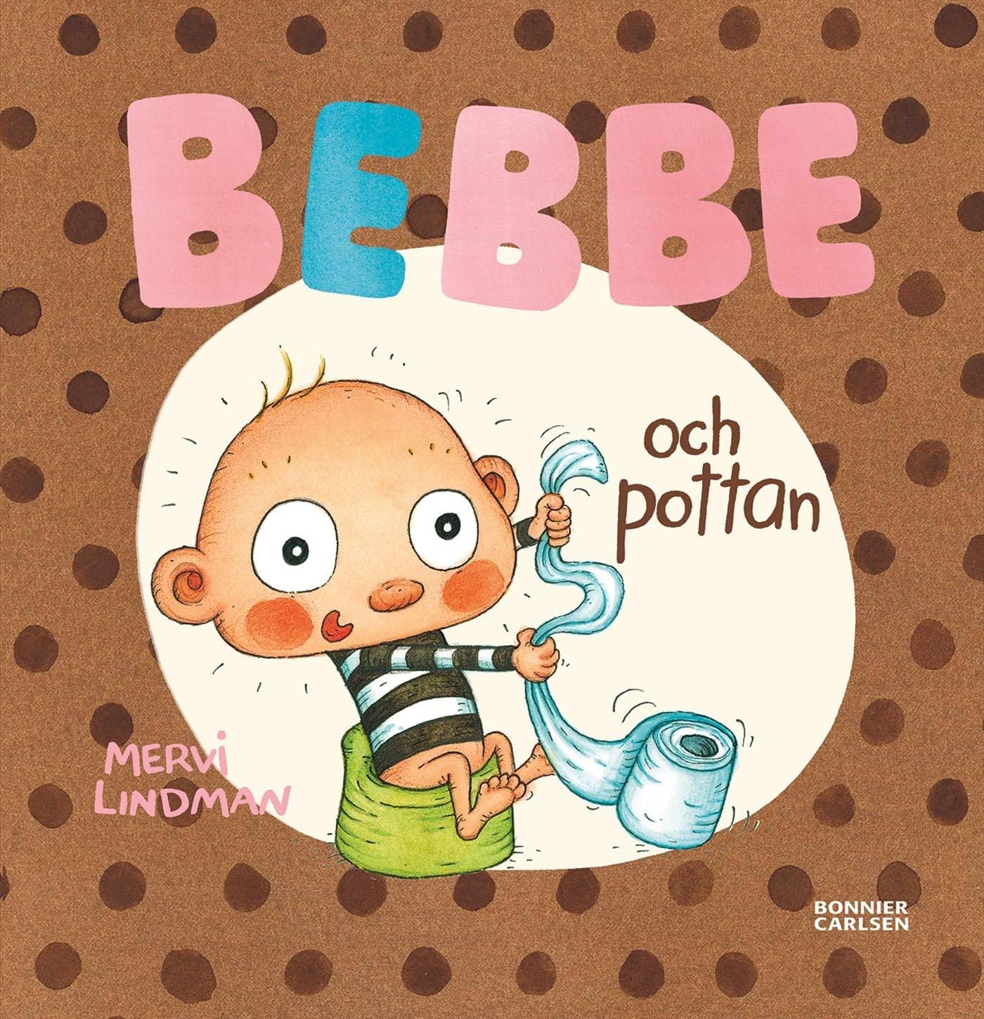Bebbe och pottan (Inbunden, 2019)