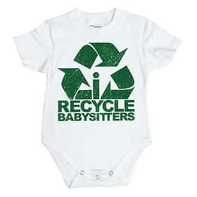 I Recycle Babysitters Body (Jr)