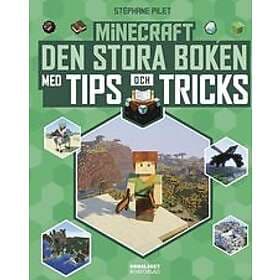 Stéphane Pilet: Minecraft den stora boken med tips och tricks