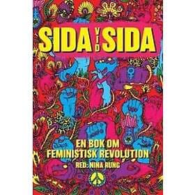 Mia Skäringer, Elisabeth Rosenbrand, Nina Rung, Asabea Britton, Arbresha Rexhepi: Sida vid en bok om feministisk revolution