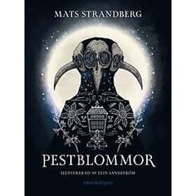 Mats Strandberg: Pestblommor