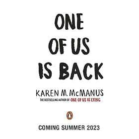 Karen M McManus: One of Us is Back