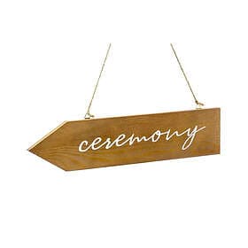 Ceremony Träskylt 36x7 cm