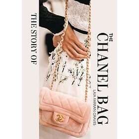 Laia Farran Graves: The Story of the Chanel Bag