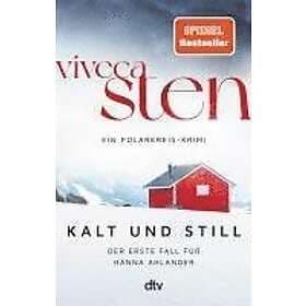 Viveca Sten: Kalt und still