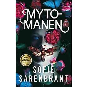 Sofie Sarenbrant: Mytomanen