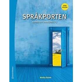 Språkporten 1, 2, 3 Elevpaket Tryckt bok Digital elevlicens 36 mån Svenska som andraspråk 2 och 3, tredje upplagan