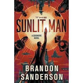 The Sunlit Man: A Cosmere Novel