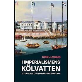 Torkil Lauesen: I imperialismens kölvatten
