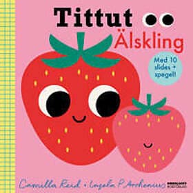 Tittut : Älskling