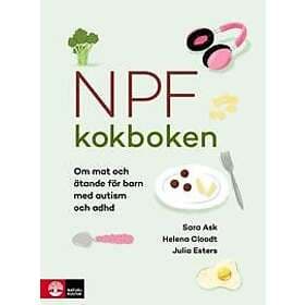 Npf-kokboken : Om mat och ätande för barn med autism och adhd