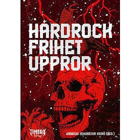 Hårdrock, frihet, uppror