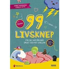 99 livsknep : för dig som mår bra, dåligt och mittemellan