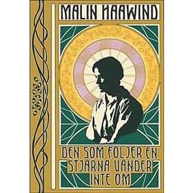 Den som följer en stjärna vänder inte om