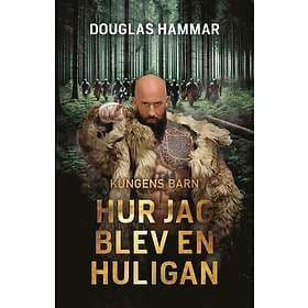 Hur jag blev en Huligan