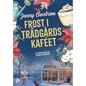 Frost i trädgårdskaféet
