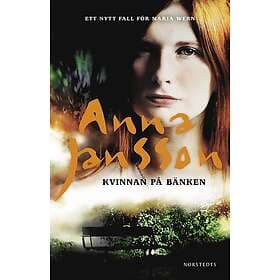 Anna Jansson: Kvinnan på bänken