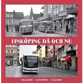 Linköping då och nu