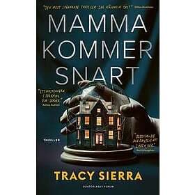 Mamma kommer snart