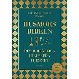 Husmorsbibeln : Din oumbärliga hjälpreda i hemmet