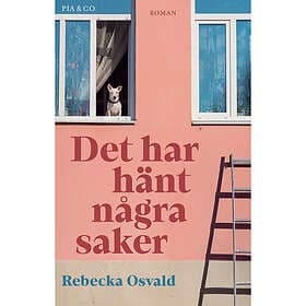 Det har hänt några saker (inbunden)