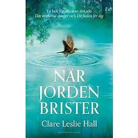 När jorden brister