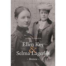 Ellen Key & Selma Lagerlöf breven