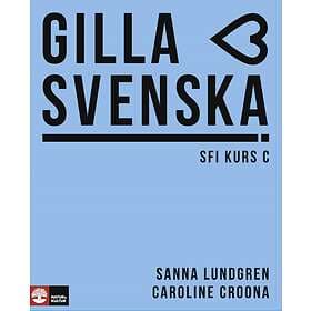 Gilla Svenska Sfi Kurs C Elevbok