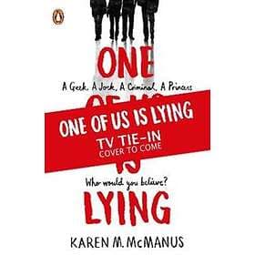 One of us is lying - Karen M. McManus