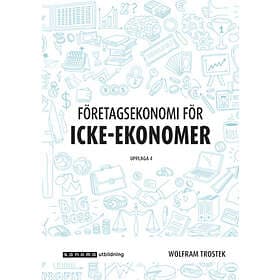 Företagsekonomi För Icke-ekonomer Faktabok, Upplaga 4