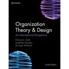 Organization Theory & Design An International Perspective
