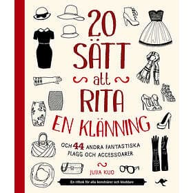 20 Sätt Att Rita En Klänning Och 44 Andra Fantastiska Plagg Accessoa