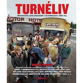 Turnéliv Historierna Som Stannade I Turnébussen Tills Nu.