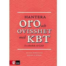 Hantera Oro Och Ovisshet Med Kbt En Arbetsbok Vid Gad