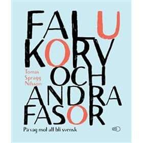 Falukorv Och Andra Fasor