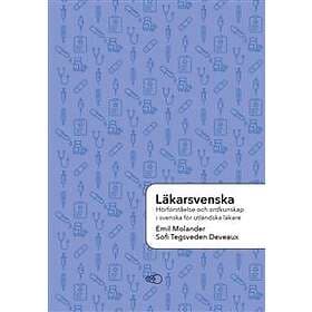 Läkarsvenska Hörförståelse Och Ordkunskap I Svenska För Utländska Lä