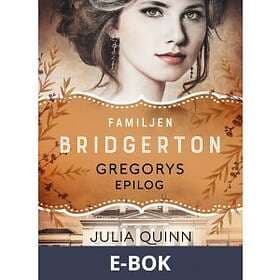 Lovereads by Forum Familjen Bridgerton: Gregorys epilog (E-bok)