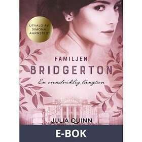 Lovereads by Forum Familjen Bridgerton. En oundviklig längtan (E-bok)