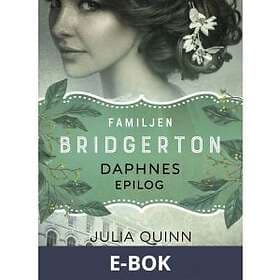 Lovereads by Forum Familjen Bridgerton: Daphnes epilog, (E-bok)