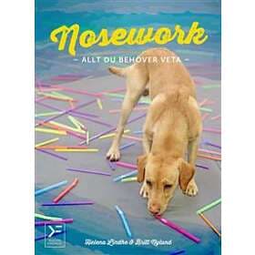 Nosework allt du behöver veta, (E-bok)