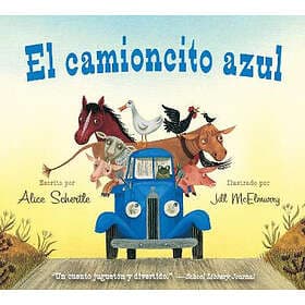 El Camioncito Azul (Little Blue Truck, Spanish Edition)