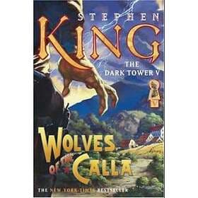 The Dark Tower V: Wolves of the Callavolume 5