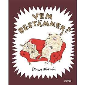 Vem bestämmer