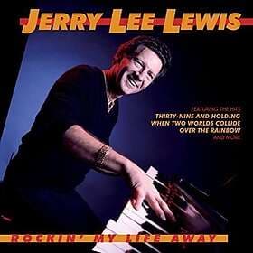Lewis Jerry Lee: Rockin My Life Away CD