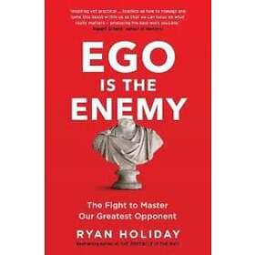 Ego is the Enemy